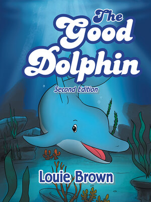 cover image of The Good Dolphin